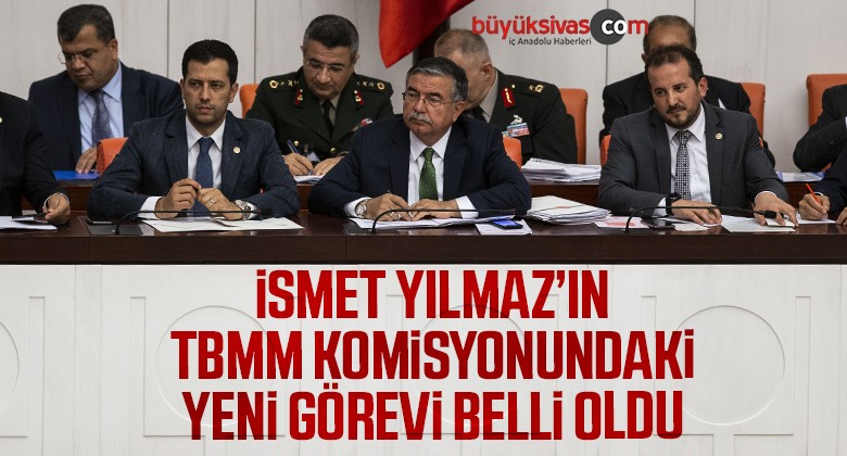 TBMM komisyonlarında görev dağılımları belli oldu Büyük Sivas Haber