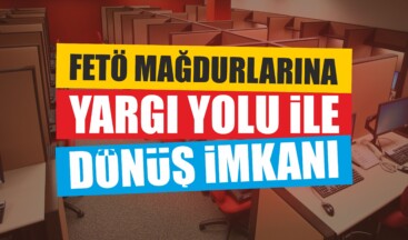 Fetö Mağdurlarına Geri Dönüş Yolu