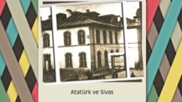 Atatürk ve Sivas