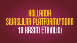 Hollanda Sivaslılar Platformundan Anlamlı Program