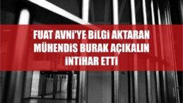 Fuat Avni’nin Kaynağı Mühendis Burak Açıkalın İntihar Etti