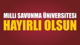 Milli Savunma Üniversitesi Hayırlı Olsun