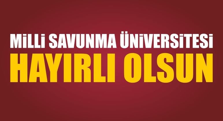 Milli Savunma Üniversitesi Hayırlı Olsun