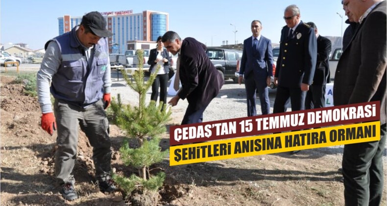 ÇEDAŞ’tan Hatıra Ormanı