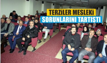 Terziler Mesleki Sorunlarını Tartıştı