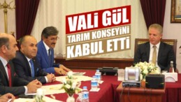 Vali Gül, Tarım Konseyini Kabul Etti