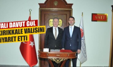 Vali Gül, Kırıkkale Valisini Ziyaret Etti