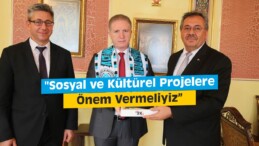 Gül, “Sosyal ve Kültürel Projelere Önem Vermeliyiz”