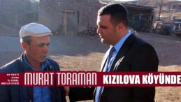 Murat Toraman’ın Kızılova Köyü Ziyareti