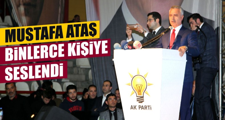 Mustafa Ataş, AK Parti Sivas Toplantısına Katıldı