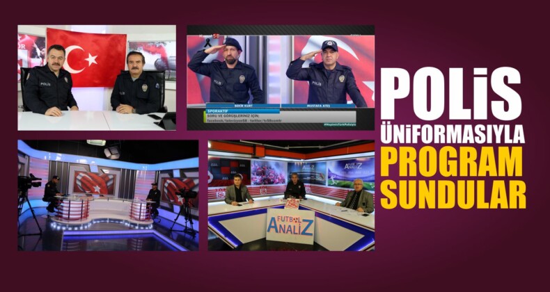 Polis Üniformasıyla Program Sundular