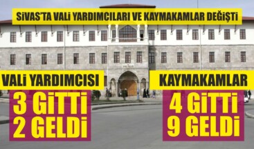 Vali Yardımcıları ve Kaymakamlarda Değişiklik