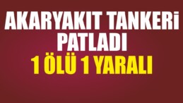 Akaryakıt Tankeri Patladı