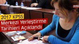 2017 KPSS Merkezi Yerleştirmeler Açıklandı