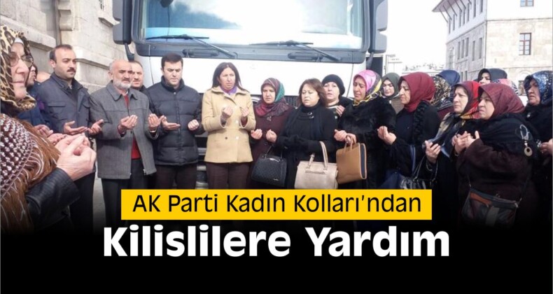 AK Parti Kadın Kolları’ndan Kilislilere Yardım