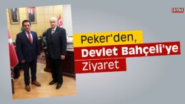 Peker’den, Devlet Bahçeli’ye Ziyaret