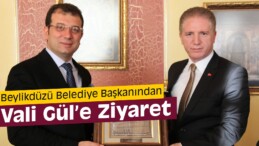 Beylikdüzü Belediye Başkanından Vali Gül’e Ziyaret