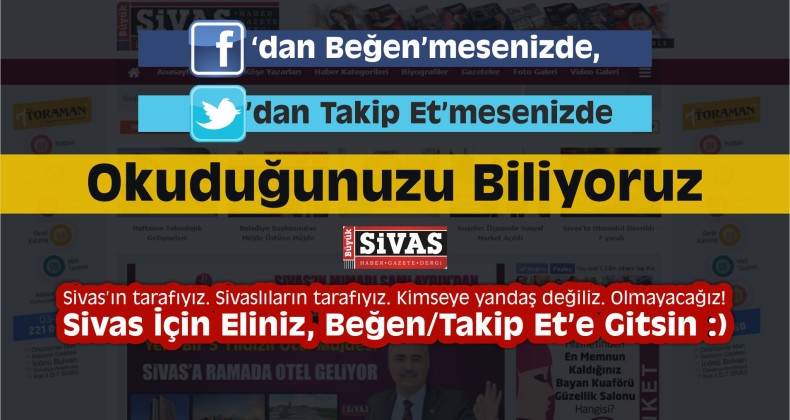 BüyükSivas.com, Sivas’ın ve Sivaslıların Tarafıdır