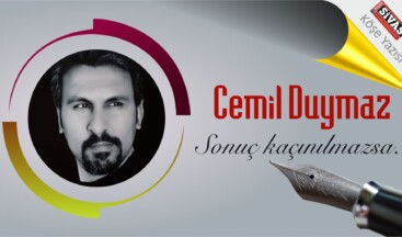 Sonuç Kaçınılmazsa…