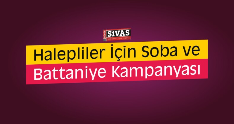 Halepliler İçin Soba ve Battaniye Kampanyası