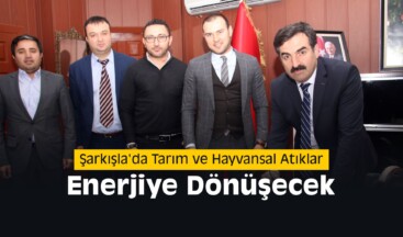 Şarkışla’da Tarım ve Hayvansal Atıklar Enerjiye Dönüşecek