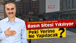 Basın Sitesi Yıkılıyor, Peki Yerine Ne Yapılacak?