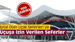 İptal Olan Uçak Seferleri ve Uçuşa İzin Verilen Seferler