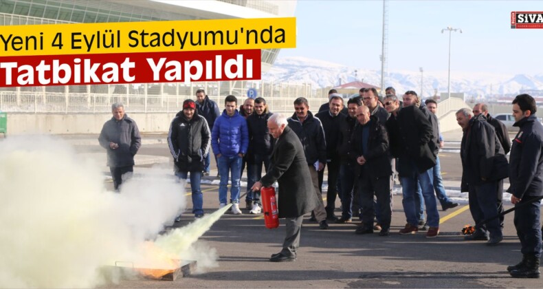 Yeni 4 Eylül Stadyumu’nda Tatbikat