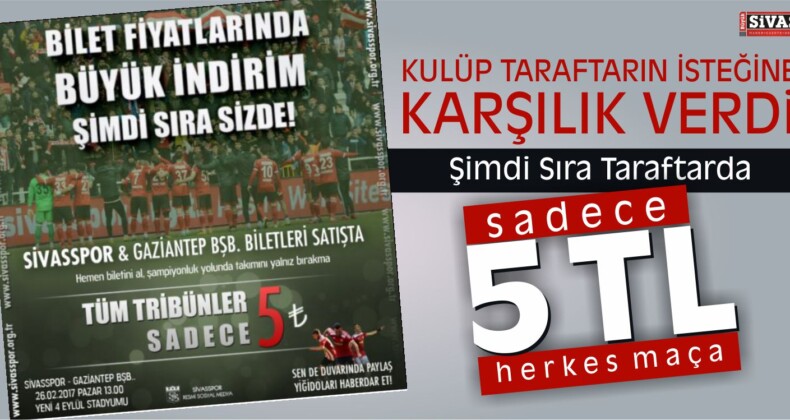 Sivasspor Biletleri 5 TL!