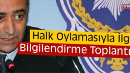 Halk Oylamasıyla İlgili Bilgilendirme Toplantısı