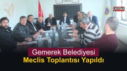 Gemerek Belediyesi Meclis Toplantısı Yapıldı