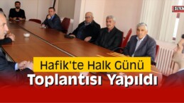 Hafik’te Halk Günü Toplantısı Yapıldı