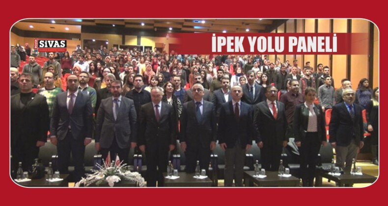 CÜ; Sivas’ta “İpek Yolu” Paneli Düzenledi