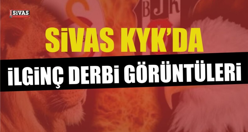 Şemseddin Sivasi’de Derbi Heycanı