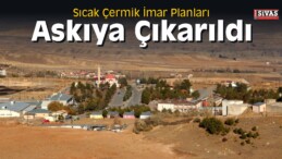 Sıcak Çermik İmar Planları Askıya Çıkarıldı