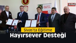 Sivas’ta Eğitime Hayırsever Desteği