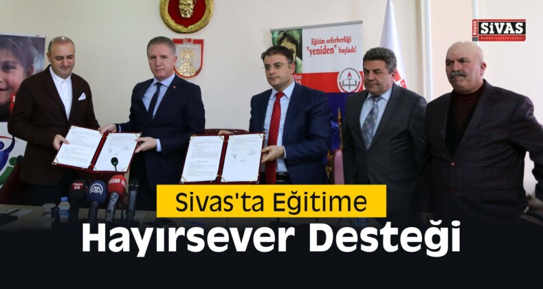 Sivas’ta Eğitime Hayırsever Desteği