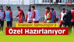 Sivasspor’da Samsunspor Maçı Hazırlıkları