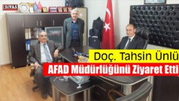 Tahsin Ünlü AFAD Müdürlüğünü Ziyaret Etti