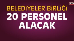 Belediyeler Birliği 20 Personel Alacak