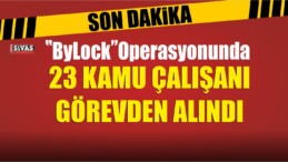 Sivas Merkezli 6 İlde ”ByLock” Operasyonu