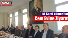 M. Sami Yılmaz’dan Cem Evi’ne Ziyaret