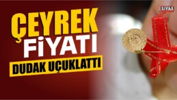 Çeyrek Altın Fiyatlarında Müthiş….