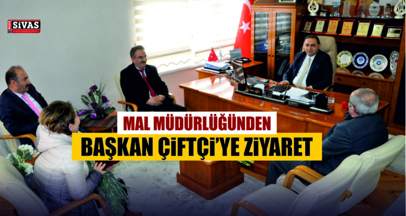 Gürün Mal Mürülüğü Başkan Nami Çiftçi’yi Ziyaret Etti