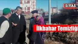 Suşehri’nde İlkbahar Temizliği Başladı!