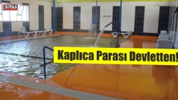 Kaplıca Parasını Devlet Karşılayacak!