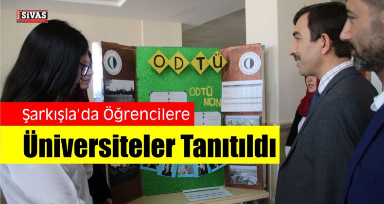 Öğrencilere Üniversiteler Tanıtıldı