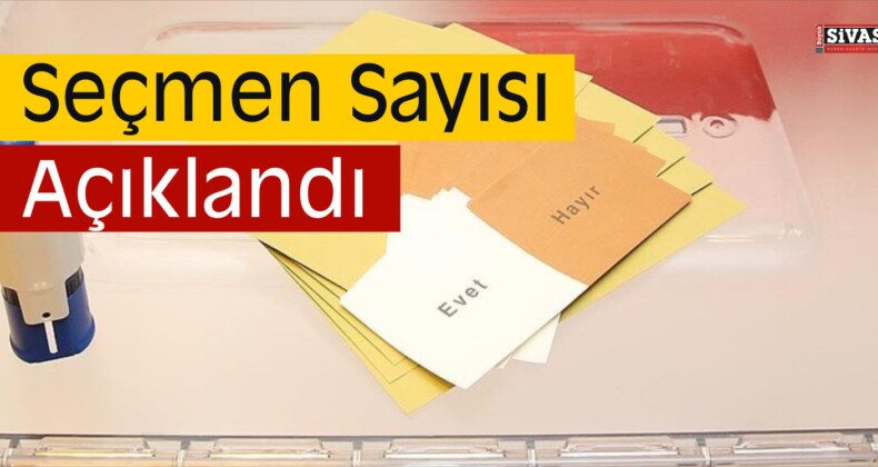 Seçmen Sayısı Açıklandı