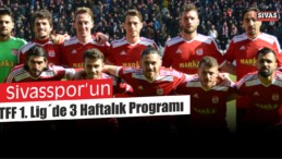 TFF 1. Lig´de 3 Haftalık Program Açıklandı