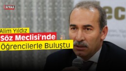 Yıldız, Söz Meclisi’nde Öğrencilerle Buluştu